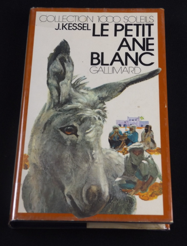 Le Petit Âne blanc,J.Kessel,Gallimard, Collection 1000 Soleils, jaquette de Jean-Olivier Héron