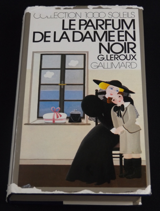 Le Parfum de la dame en noire, G.Leroux, Gallimard, Collection 1000 Soleils, jaquette de Danielle Bour           